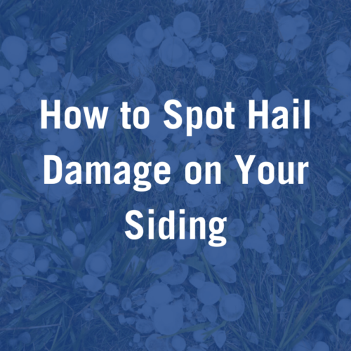 How to Spot Hail Damage on Your Siding