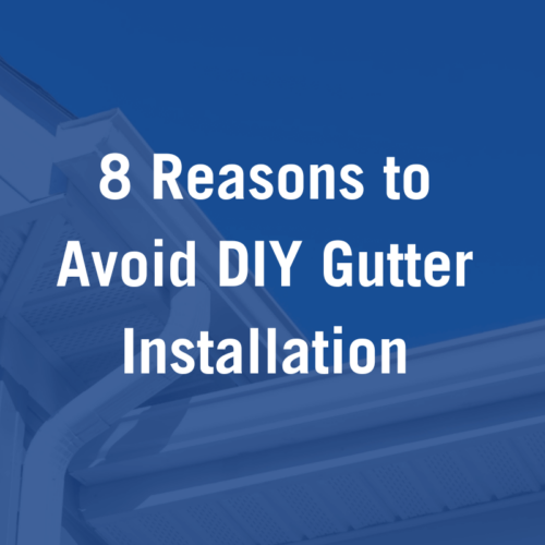 8 DIY Gutter Installation Mistakes That Aren’t Worth The Risks