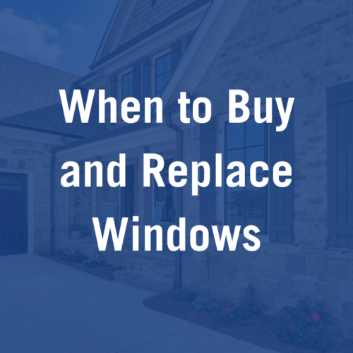 When is the Best Time to Replace Windows in Your Home