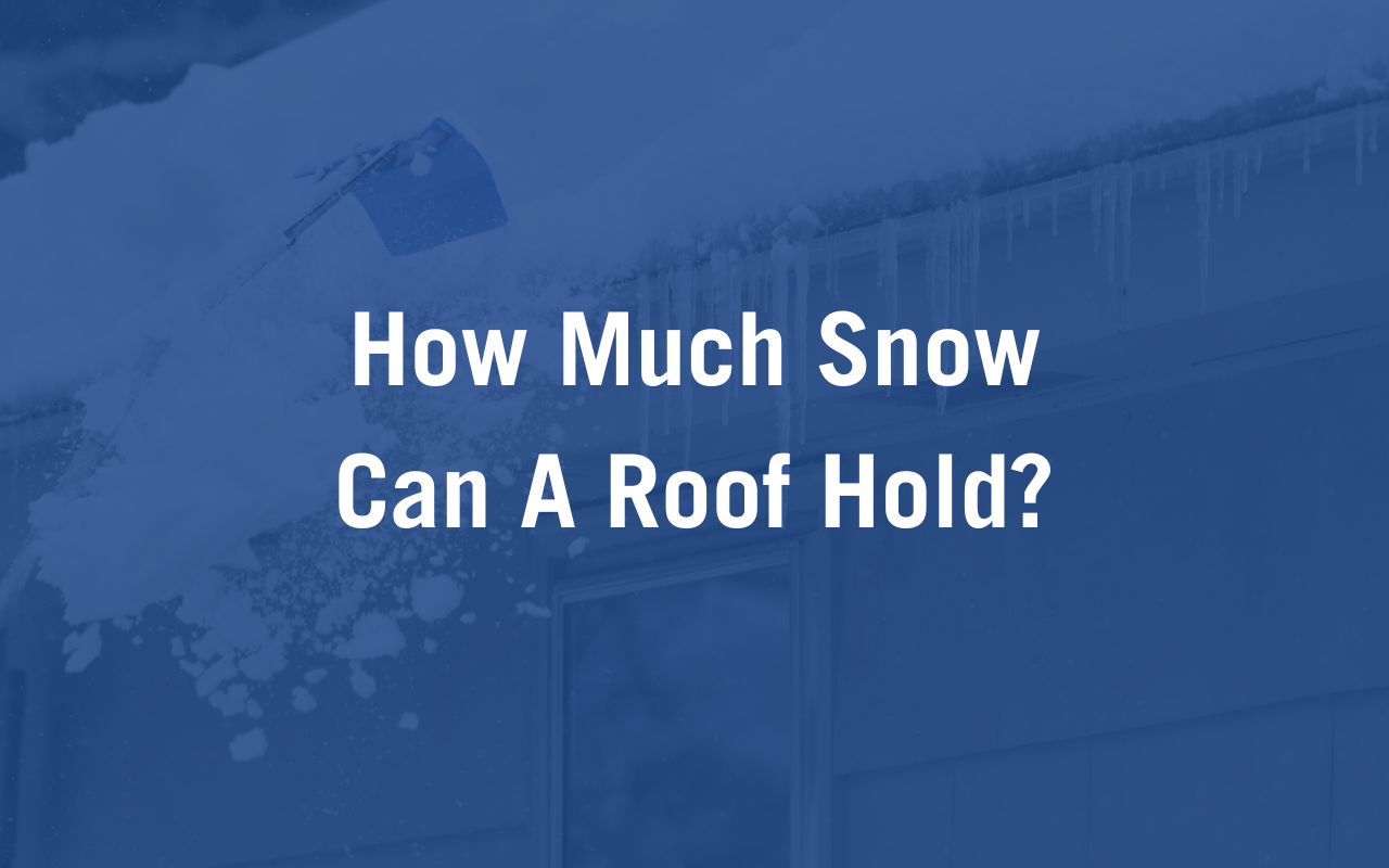 How Much Snow Can A Roof Hold featured image